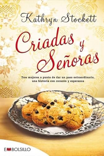 Criadas y Señoras: Más de 2.000.000 de ejemplares vendidos en Estados Unidos. Uno de los recientes paperbacks más populares en el Reino Unido. (Spanish Edition)