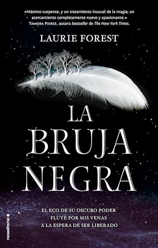 La bruja negra / The Black Witch (LAS CRÓNICAS DE LA BRUJA NEGRA / THE BLACK WITCH CHRONICLES) (Spanish Edition)