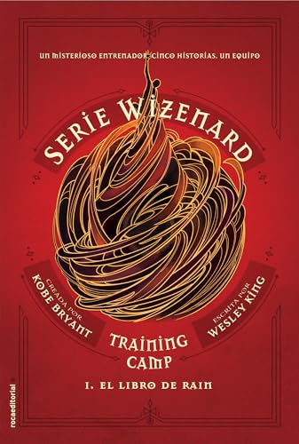 El libro de Rain / Wizenard Series : Training Camp: Rain (WIZENARD: TRAINING CAMP) (Spanish Edition)