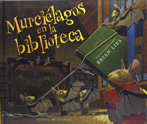 Murcielagos en la biblioteca (Spanish Edition)