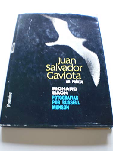Editorial Pomaire Juan Salvador Gaviota Un Relato Excellent Book, Rare Find, Great Story, Very Intriguing, Keeps you reading!
