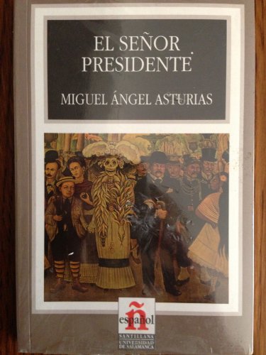 El señor presidente
