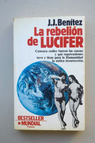 La rebelion de Lucifer/ Lucifer's Rebelion (Spanish Edition)