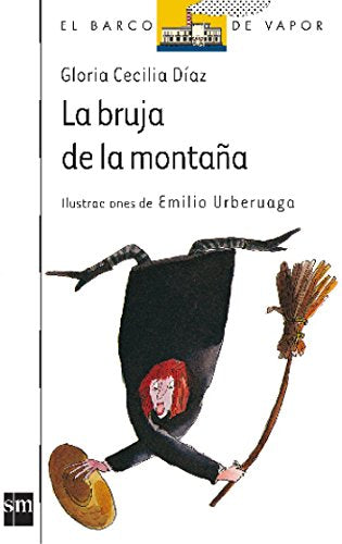 La bruja de la montaña (El barco de vapor) (Spanish Edition)