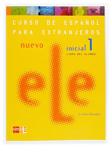 Nuevo Ele inicial 1: Curso de Espanol para Extranjeros