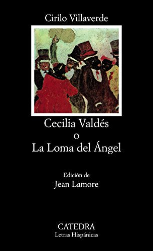 Cecilia Valdés o la loma del angel