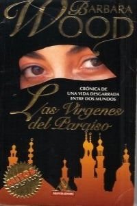 Las Virgenes Del Paraiso (Cronica de una vida desgarrada entre dos mundos., Mitos de Bolsillo.)