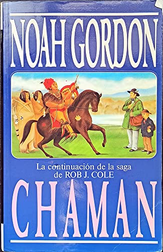 El Chaman (Spanish Edition)