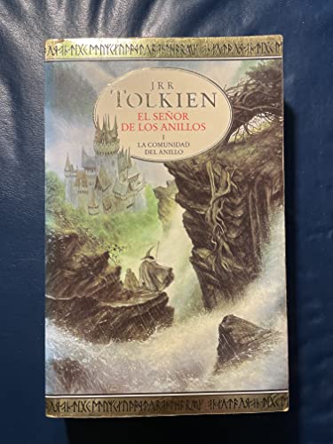 El Señor De Los Anillos: La Comunidad Del Anillo (Lord of the Rings) (Spanish Edition)