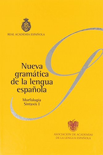 Nueva Gramatica de la Lengua Española (Spanish Edition)