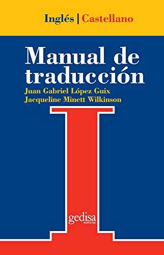 Manual de traducción Inglés-Castellano (Spanish Edition)