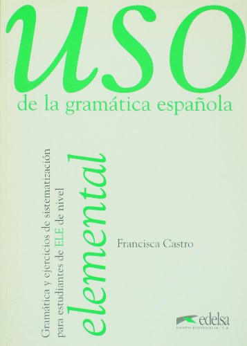 USO De La Gramatica Espanola Elemental