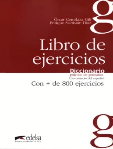 Diccionario práctico de la gramática - libro de ejercicios (Spanish Edition)