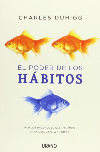 El poder de los hábitos (Spanish Edition)