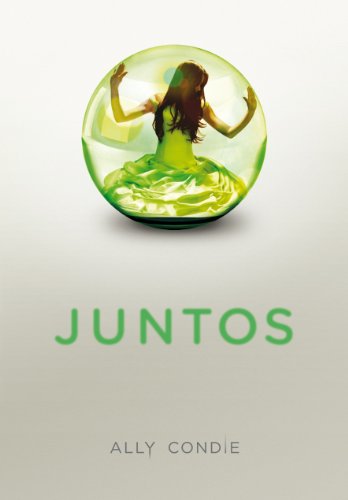 Juntos (Juntos 1) (Matched Trilogy) (Spanish Edition)