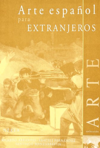 Arte espanol para extranjeros (Spanish Edition)
