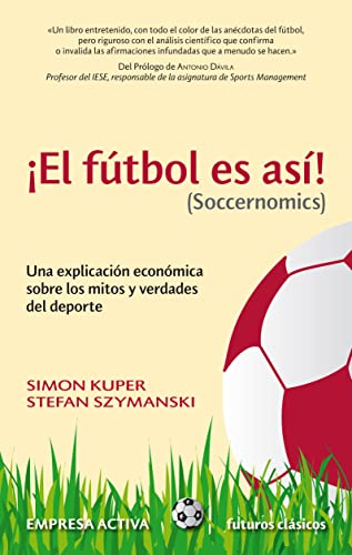 El fútbol es así (Spanish Edition)