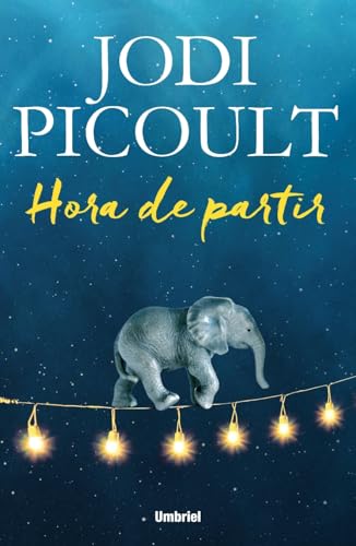 Hora de partir (Spanish Edition)