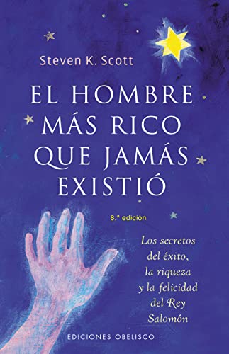 El hombre más rico que jamás existió (Exito/ Success) (Spanish Edition)