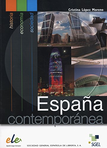 España contemporánea (Spanish Edition)