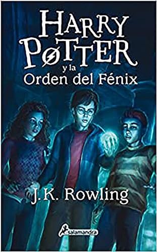 Harry Potter y la Orden del Fénix / Harry Potter and the Order of the Phoenix (Spanish Edition)