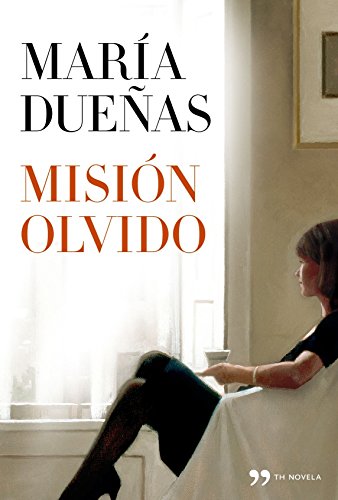Misión Olvido (Spanish Edition)