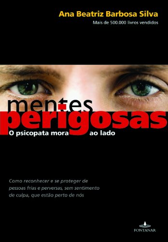 Mentes Perigosas O Psicopata Mora Ao Lado