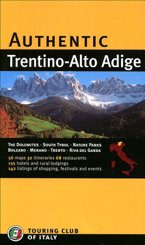 Authentic Trentino-alto Adige (Authentic Italy)