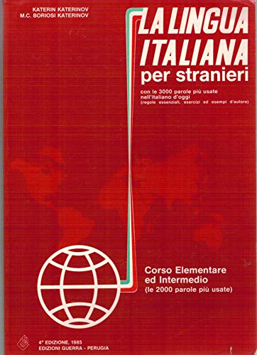 LA LINGUA ITALIANA PER STRANIERI