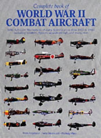 Complete Book of World War II Combat Aircraft