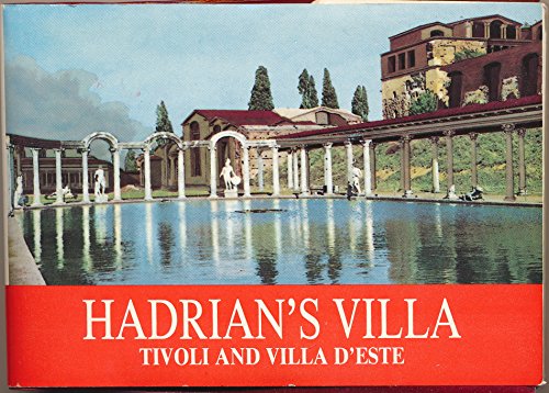 Hadrian's Villa - Past and Present (Past and Present)