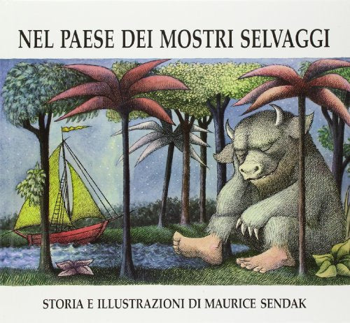 nel paese dei mostri selvaggi (Italian Edition)