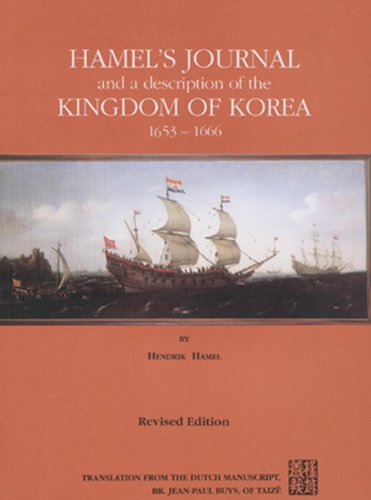 Hamel's Journal And A Description Of The Kingdom Of Korea 1653-1666
