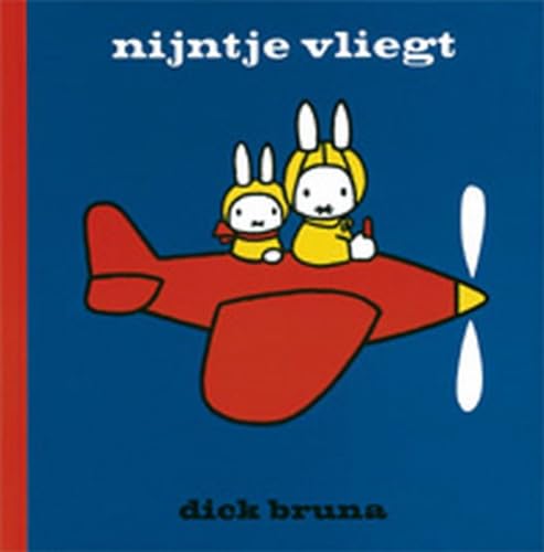 Nijntje vliegt (Dick Bruna kinderboeken) (Dutch Edition)