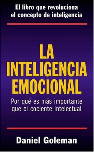 La Inteligencia Emocional (Spanish Edition)