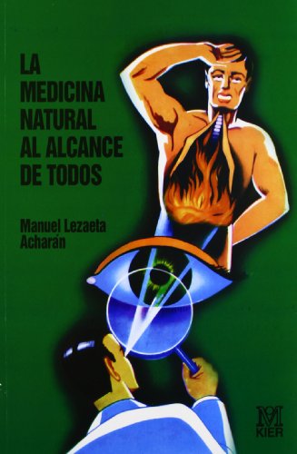 La Medicina Natural Al Alcance de Todos