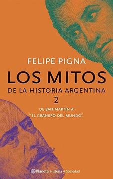 Los Mitos de La Historia Argentina (Spanish Edition)