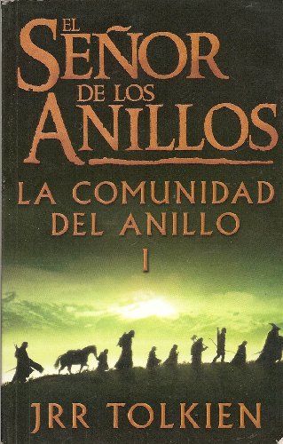 El Senor De Los Anillos : La Comunidad del Anillo