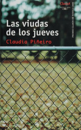 Las Viudas De Los Jueves/ Thursdays' Widows (Spanish Edition)