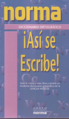 Asi Se Escribe/Write it Right (Spanish Edition)