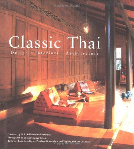 Classic Thai: Design Interiors Architecture