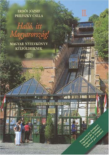 Hallo, Itt Magyarorszag! (English and Hungarian Edition)