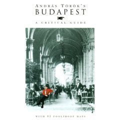Budapest, A Critical Guide