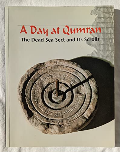A Day At Qumran: The Dead Sea Sect and Its Scrolls (Hebrew Edition)