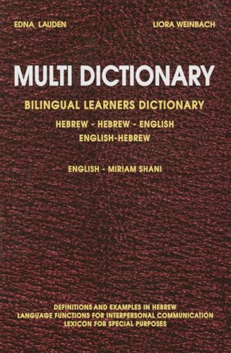 Multi Dictionary Bilingual Learners Dictionary Hebrew-Hebrew-English English-Hebrew