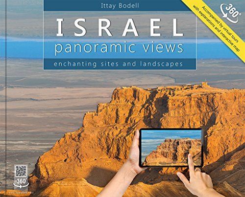 Israel: Panoramic Views; Enchanting Sites and Landscapes (Large Format) by Ittay Bodell (2014) Hardcover