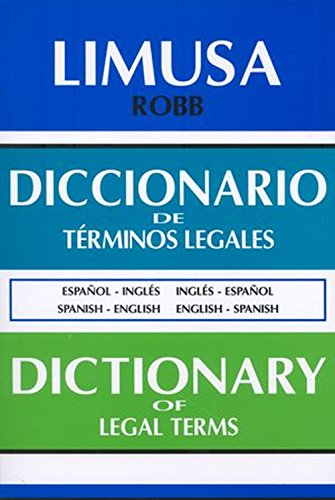 Diccionario de Terminos Legales (Edición bilingüe: español-inglés)