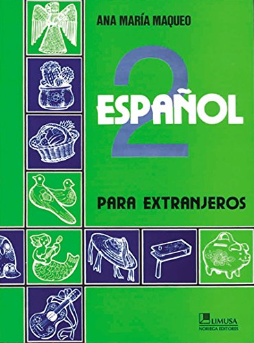 Espanol/ Spanish: Para extranjeros (2) (Spanish Edition)