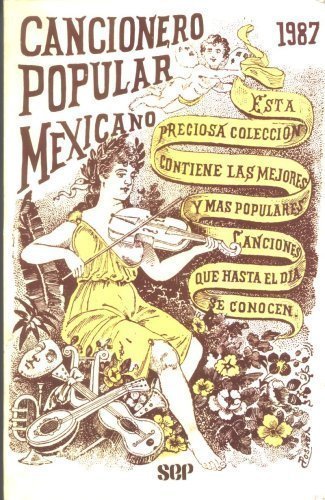 Cancionero popular mexicano Vol. 1