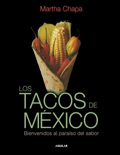 Los tacos de México (Spanish Edition)